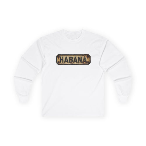 Habana Vintage Sign Long Sleeve Tee
