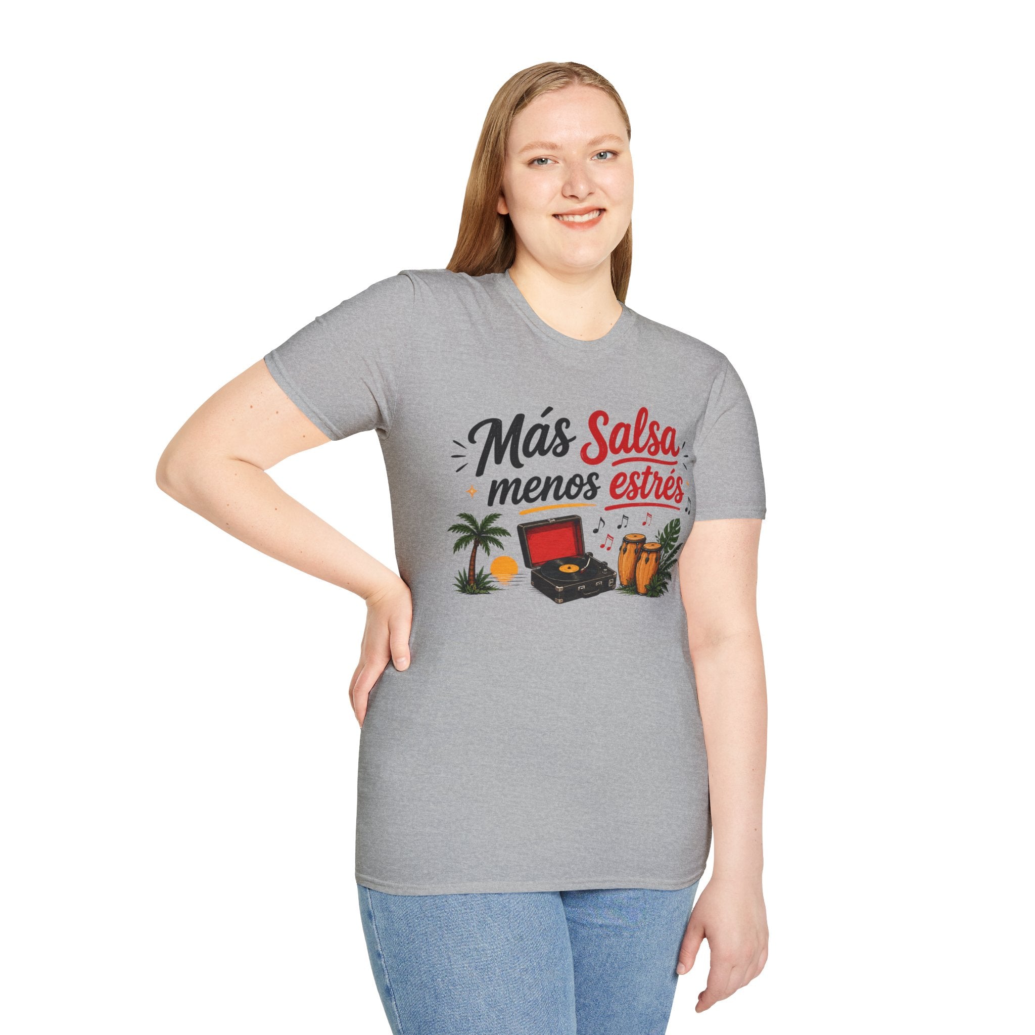 Unisex  T-Shirt  - "Más salsa, menos estrés"
