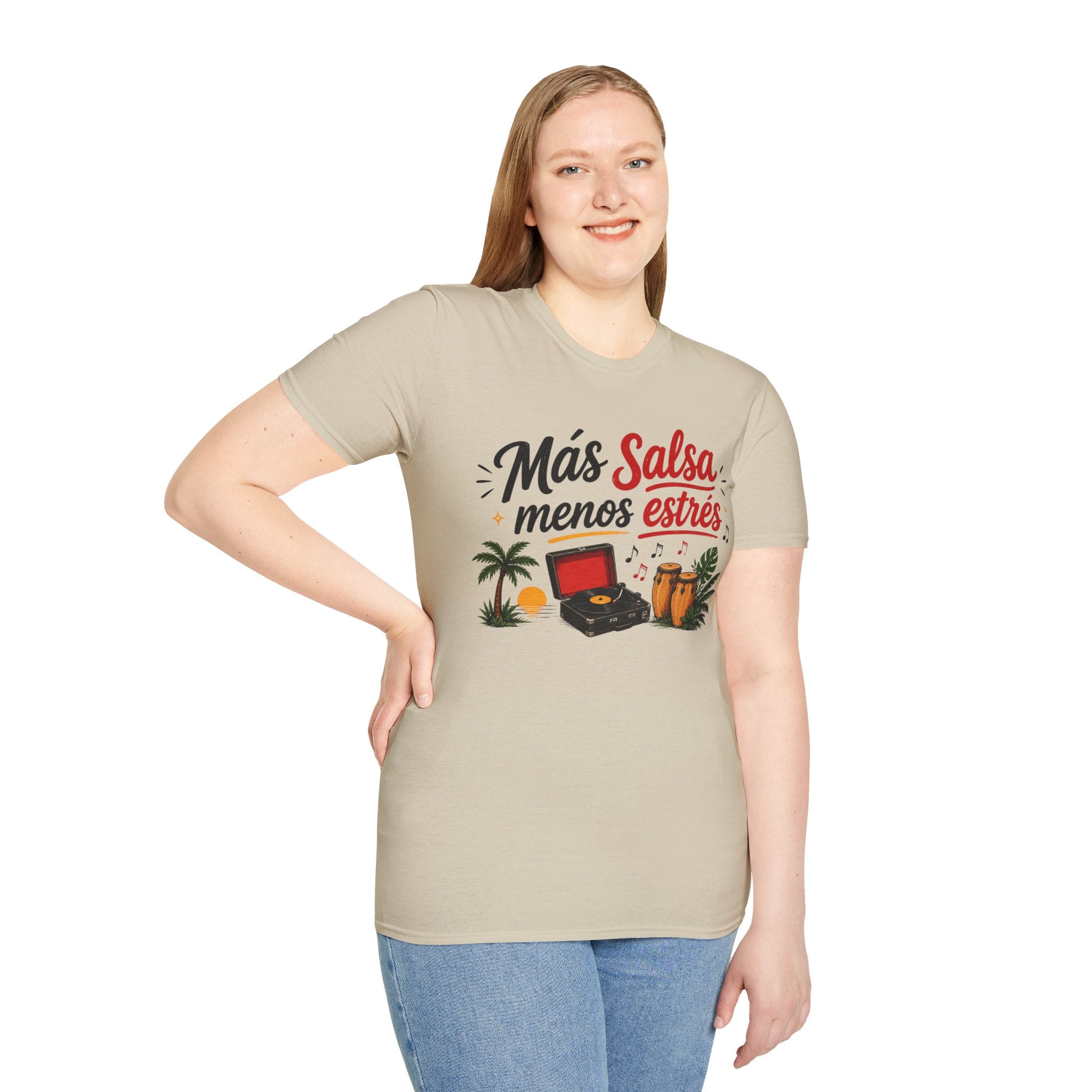 Unisex  T-Shirt  - "Más salsa, menos estrés"