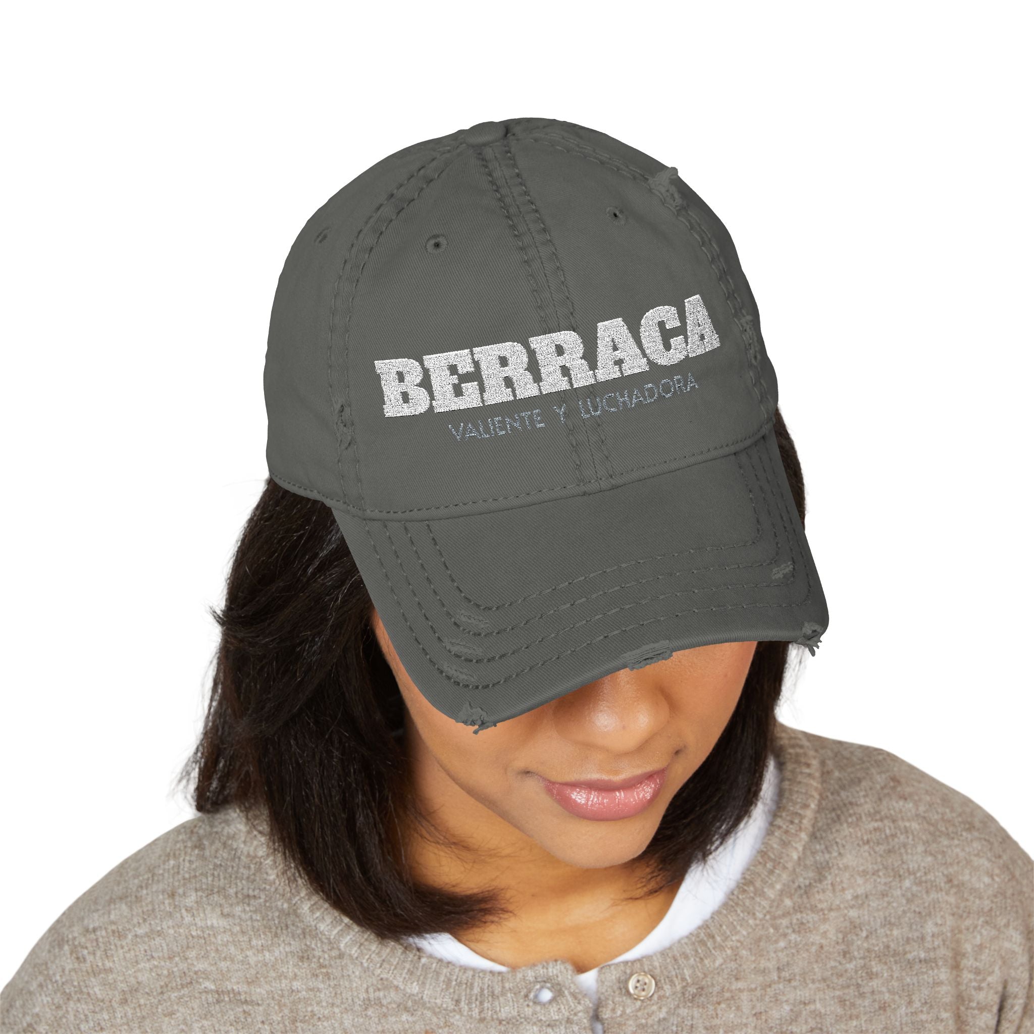 "BERRACA"  — “Valiente y Luchadora” Embroidered Cap