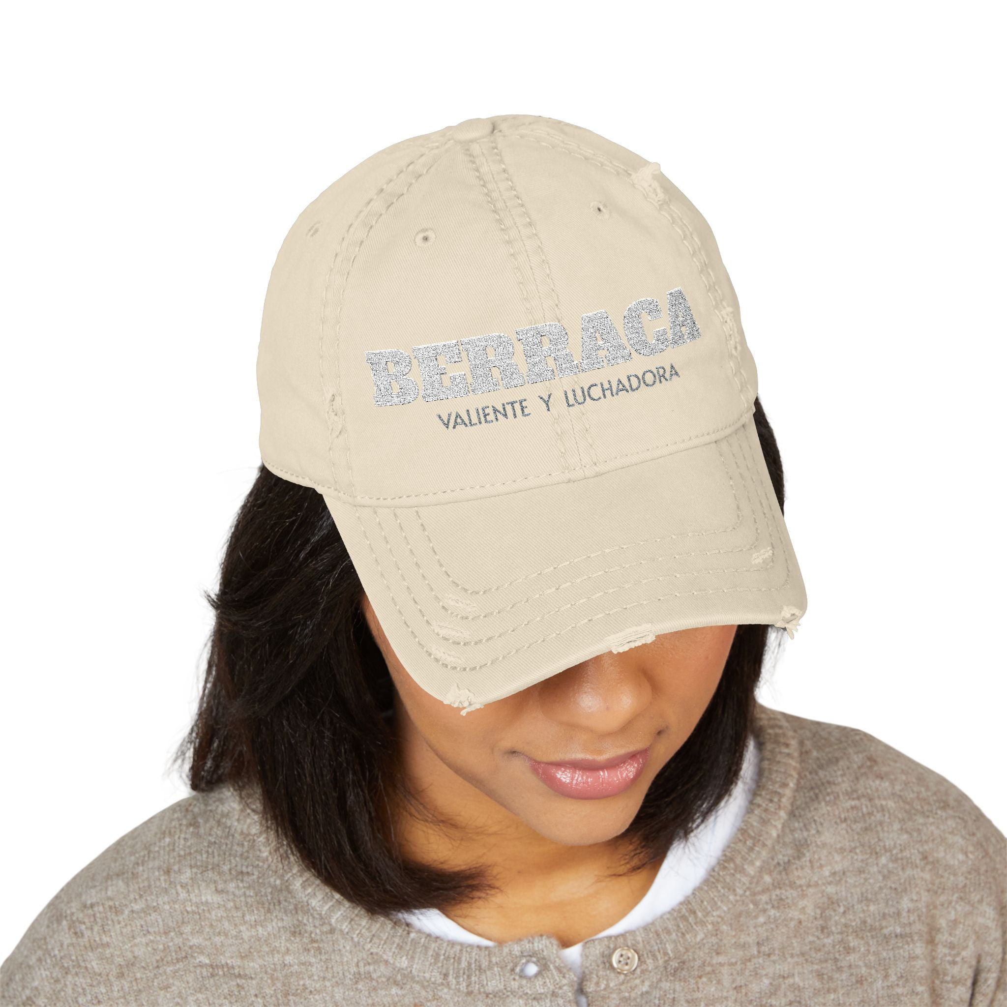 "BERRACA"  — “Valiente y Luchadora” Embroidered Cap